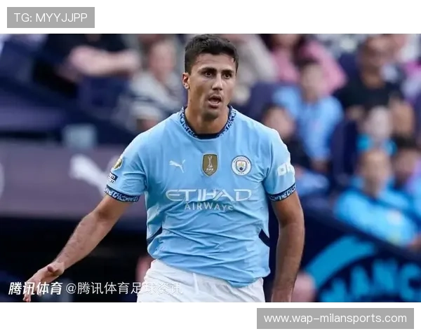 曼城续约罗德里至2029年,稳固中场绝对防守核心 曼城续约罗德里至2029年,稳固中场绝对防守核心